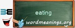 WordMeaning blackboard for eating